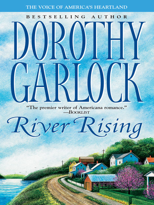 Title details for River Rising by Dorothy Garlock - Available
